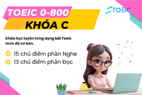 Toeic 0-800 Khóa C Thử thách